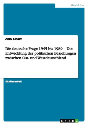 Die deutsche frage - die, bis