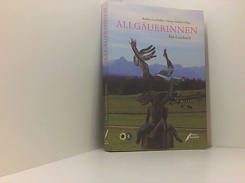 Allgäuerinnen ein lesebuch - ein,